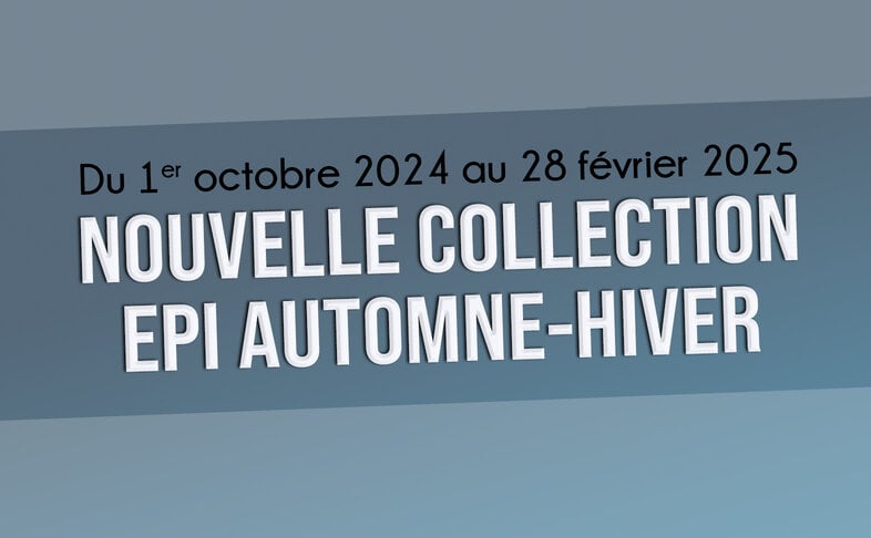 Collection E.P.I. Automne/Hiver